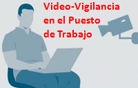 Videovigilancia en el trabajo