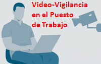 Videovigilancia en el trabajo